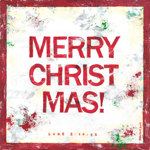Merry Christmas / Luke 2:10-12